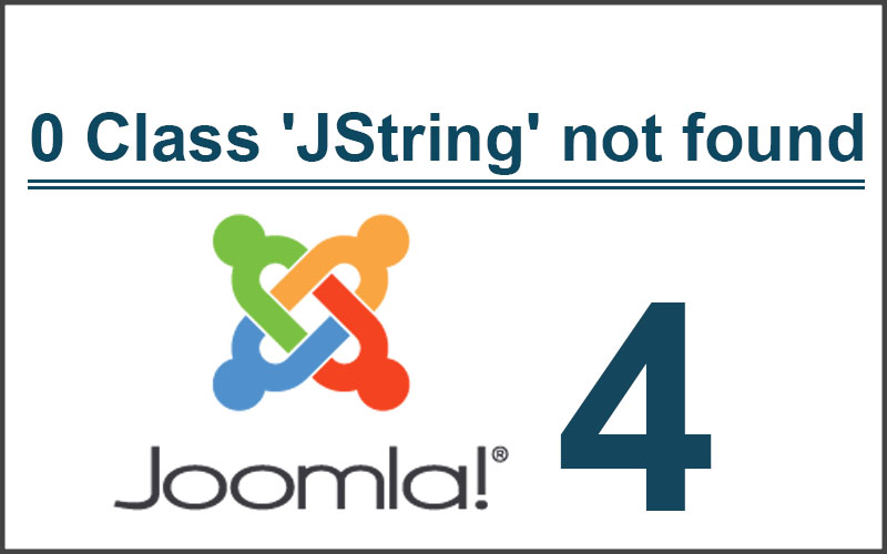 0 Class 'JString' not found - problem na Joomla 4 sajtovima